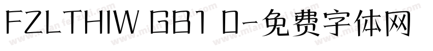 FZLTHIW GB1 0字体转换